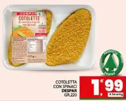 Interspar Cotoletta con spinaci DESPAR offerta