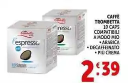 Deco Supermercati Caffè trombetta 10 caps compatibili a modo mio offerta