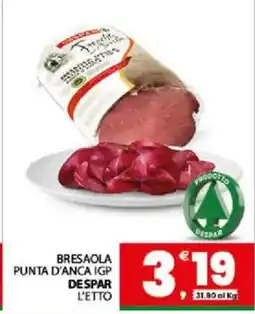 Interspar Bresaola punta d'anca igp despar l'etto offerta