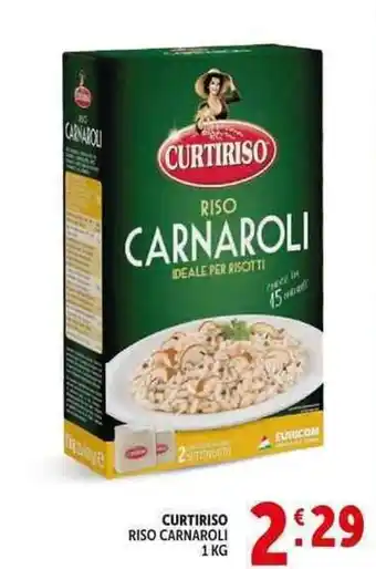 Deco Supermercati Curtiriso riso carnaroli offerta