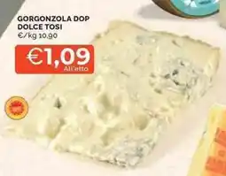 Mercatò Gorgonzola DOP DOLCE TOSI offerta