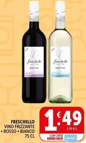 Freschello vino frizzante rosso, bianco