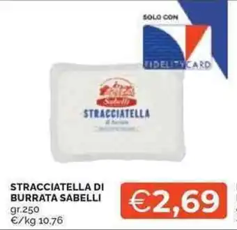 Mercatò Stracciatella di burrata SABELLI offerta