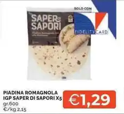 Mercatò Piadina romagnola IGP SAPER DI SAPORI X5 offerta