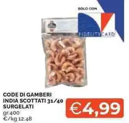 Mercatò Code di gamberi india scottati 31/40 surgelati offerta