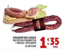 Deco Supermercati Golosità del casale salsiccia casareccia dolce, piccante offerta