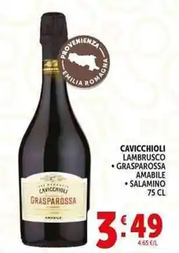 Deco Supermercati Cavicchioli lambrusco, grasparossa amabile, salamino offerta