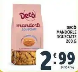 Deco Supermercati Decò mandorle sgusciate offerta