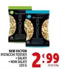 Deco Supermercati New factor pistacchi tostati, salati, non salati offerta
