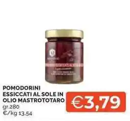 Mercatò Pomodorini essiccati al sole in olio MASTROTOTARO offerta