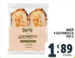 Deco Supermercati Decò 4 saltimbocca offerta