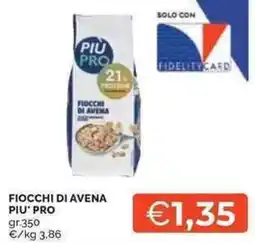 Mercatò Fiocchi di avena PIU' PRO offerta