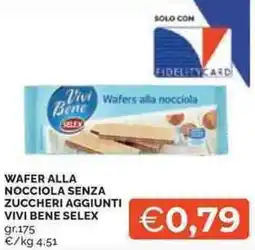 Mercatò Wafer alla nocciola senza zuccheri aggiunti vivi bene SELEX offerta
