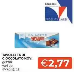 Mercatò Tavoletta di cioccolato NOVI offerta