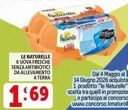 Deco Supermercati Le naturelle 6 uova fresche senza antibiotici da allevamento offerta