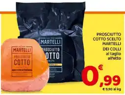 Conad PROSCIUTTO COTTO SCELTO MARTELLI DEI COLLI offerta