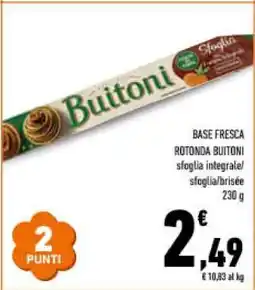 Conad BASE FRESCA ROTONDA BUITONI offerta