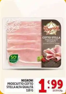 Deco Supermercati Negroni prosciutto cotto stella alta qualità offerta