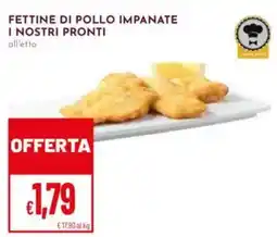 Pan Fettine di pollo impanate i nostri pronti offerta