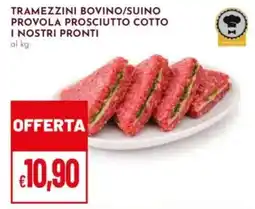 Pan Tramezzini bovino/suino provola prosciutto cotto i nostri pronti offerta