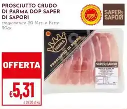Pan Prosciutto crudo di parma dop SAPER DI SAPORI offerta