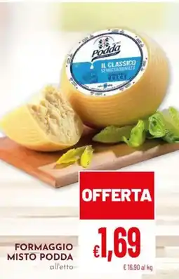 Pan Formaggio misto podda offerta