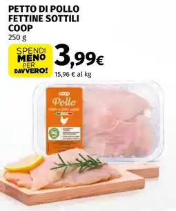 Coop Petto di pollo fettine sottili COOP offerta