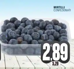 Vicino a te supermercati Mirtilli confezionati offerta