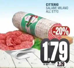 Vicino a te supermercati Citterio salame milano all' etto offerta
