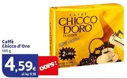 Sigma Caffè Chicco d'Oro offerta
