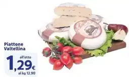 Sigma Piattone Valtellina offerta