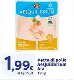 Sigma Petto di pollo AeQuilibrium Aia offerta