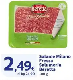 Sigma Salame Milano Fresca Salumeria Beretta offerta