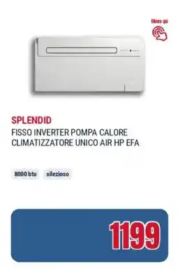 Trony Splendid fisso inverter pompa calore climatizzatore unico air hp efa offerta