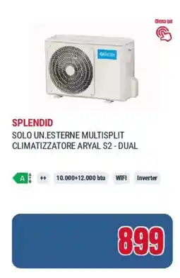 Trony Splendid solo un.esterne multisplit climatizzatore aryal S2 - dual offerta