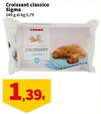 Sigma Croissant classico Sigma offerta