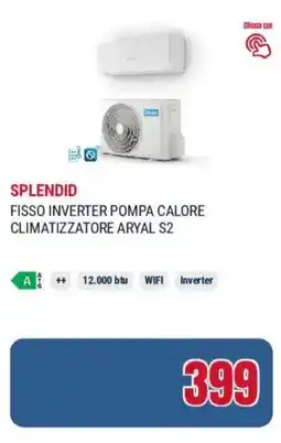 Trony Splendid fisso inverter pompa calore climatizzatore aryal S2 offerta