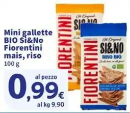 Sigma Mini gallette BIO Si&No Fiorentini mais, riso offerta