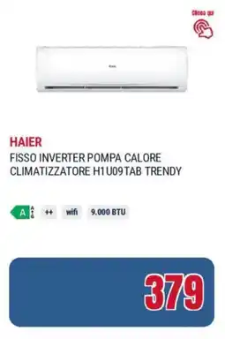 Trony Haier fisso inverter pompa calore climatizzatore H1 U09TAB trendy offerta