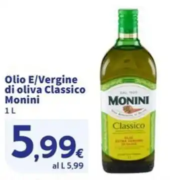 Sigma Olio E/Vergine di oliva Classico Monini offerta