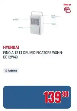 Trony Hyundai fino a 12 lt deumidificatore WSHN- DE12W40 offerta