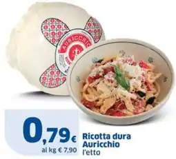 Sigma Ricotta dura Auricchio offerta
