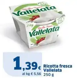 Sigma Ricotta fresca Vallelata offerta
