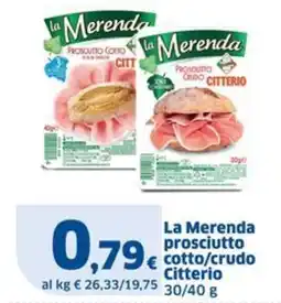 Sigma La Merenda prosciutto cotto/crudo Citterio offerta