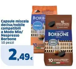 Sigma Capsule miscela decisa/nobile compatibili a Modo Mio/ Nespresso Borbone offerta
