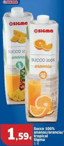 Sigma Succo 100% ananas/arancia/ tropical Sigma offerta