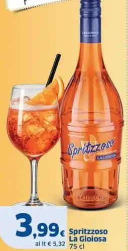Sigma Spritzzoso La Gioiosa offerta