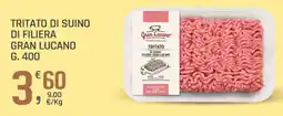 Supermercati Dok Tritato di suino di filiera GRAN LUCANO offerta