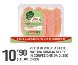 Supermercati Dok Petto di pollo a fette natura chiama SELEX offerta