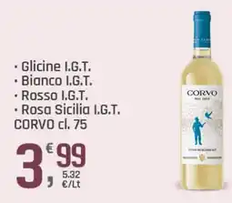 Supermercati Dok Glicine I.G.T., . Bianco I.G.T., Rosso I.G.T., Rosa Sicilia I.G.T., CORVO offerta